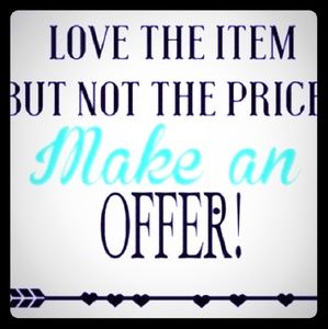 Make me an offer 😃😍